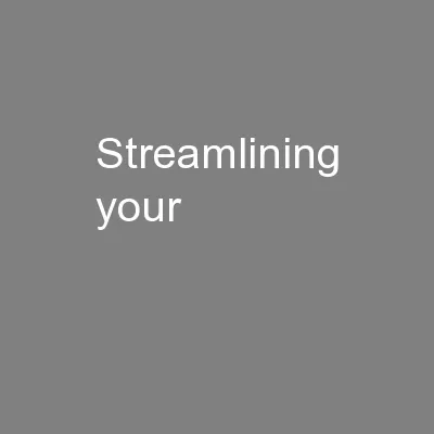 Streamlining your