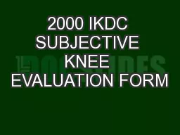 2000 IKDC SUBJECTIVE KNEE EVALUATION FORM