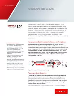 ORACLE DATA SHEET ORACLE ADVANCED SECU RITY ENCRYPTION AND DATA REDACTION FOR PR
