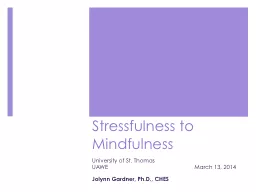 Stressfulness to Mindfulness