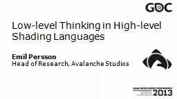 Low-level Thinking in High-level Shading Languages