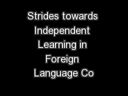 Strides towards Independent Learning in Foreign Language Co