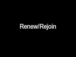 Renew/Rejoin