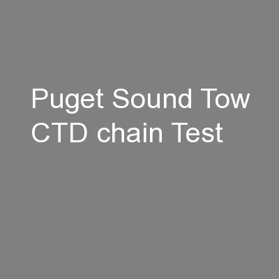 Puget Sound Tow CTD chain Test