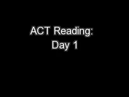 ACT Reading:  Day 1