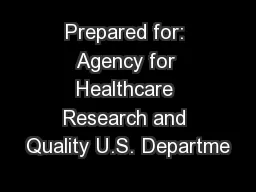Prepared for: Agency for Healthcare Research and Quality U.S. Departme