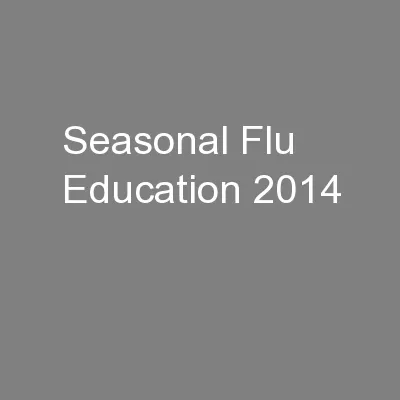 Seasonal Flu Education 2014