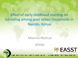 Effect of early childhood stunting on schooling among poor