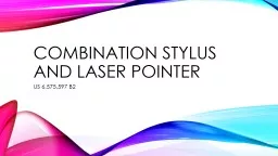 Combination Stylus and Laser Pointer