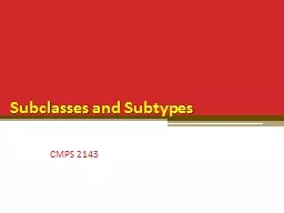 Subclasses and Subtypes