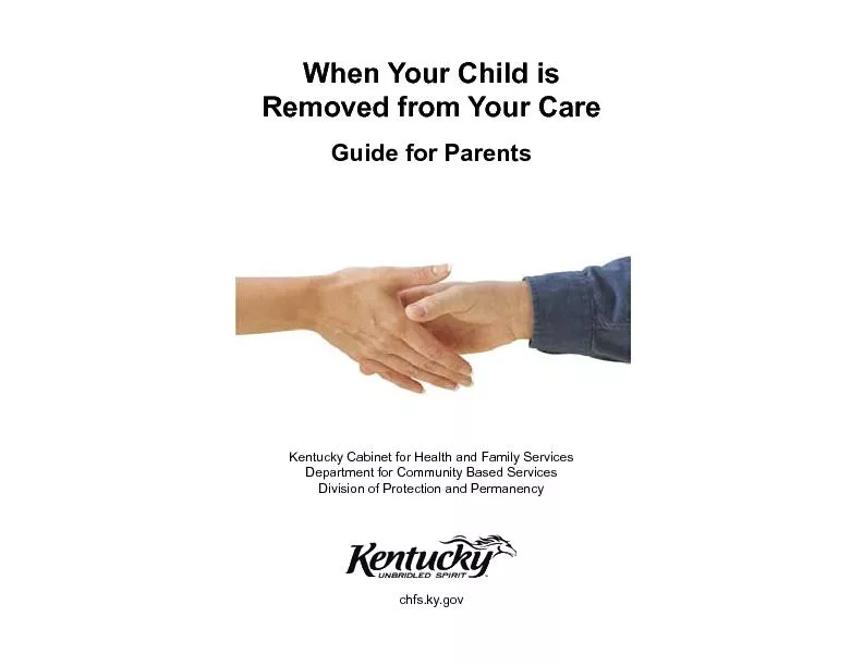 When Your Child is Removed from Your Carechfs.ky.gov
