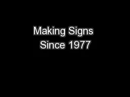 Making Signs Since 1977