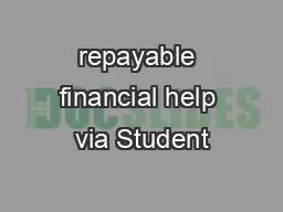 repayable financial help via Student