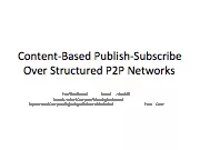 Content-Based Publish-Subscribe Over Structured P2P Network