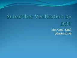 Subscriber Verification by DOT
