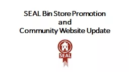 SEAL Bin Store Promotion
