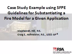 Case Study Example using SFPE Guidelines for Substantiating