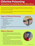 Chlorine Poisoning Information for Health Workers in West Africa Health workers in West Africa should be aware of rumors that drinking chlorine or disinfectant solutions could cure or prevent Ebola v