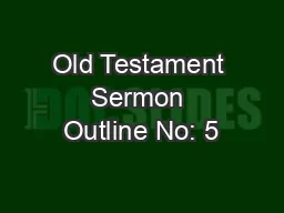Old Testament Sermon Outline No: 5