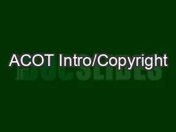 ACOT Intro/Copyright
