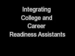 Integrating College and Career Readiness Assistants