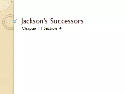 Jackson’s Successors