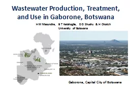 Wastewater Production, Treatment, and Use in Gaborone, Bots