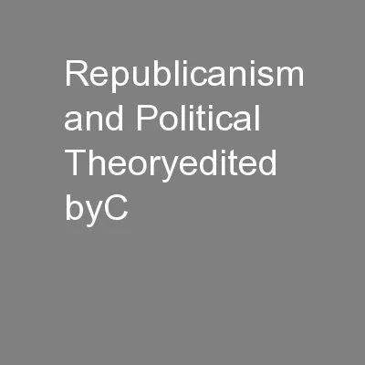 Republicanism and Political Theoryedited byC
