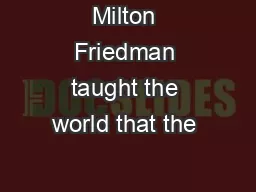 Milton Friedman taught the world that the “transmission mechanism