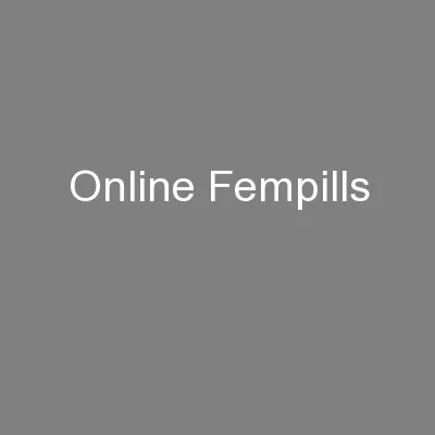 Online Fempills
