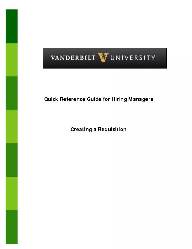 Quick Reference Guide forHiring ManagersCreatinga Requisition
...
