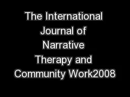 The International Journal of Narrative Therapy and Community Work2008