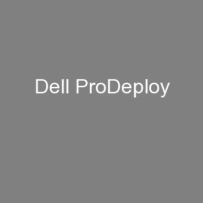 Dell ProDeploy