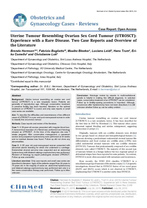 Uterine Tumour Resembling Ovarian Sex Cord Tumour (UTROSCT): Experienc