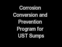 Corrosion Conversion and Prevention Program for UST Sumps
