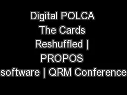 Digital POLCA The Cards Reshuffled | PROPOS software | QRM Conference