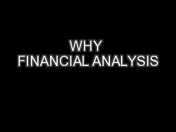WHY FINANCIAL ANALYSIS