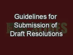Guidelines for Submission of Draft Resolutions