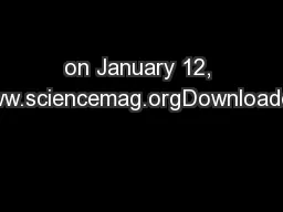 on January 12, 2012www.sciencemag.orgDownloaded from