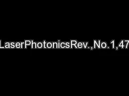 LaserPhotonicsRev.,No.1,47