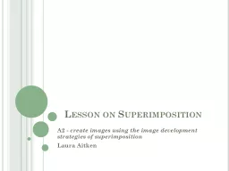 Lesson on Superimposition