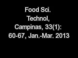 Food Sci. Technol, Campinas, 33(1): 60-67, Jan.-Mar. 2013