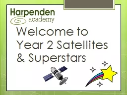 Welcome to Year 2 Satellites & Superstars