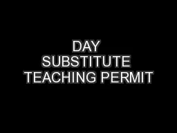 DAY SUBSTITUTE TEACHING PERMIT