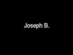 Joseph B.