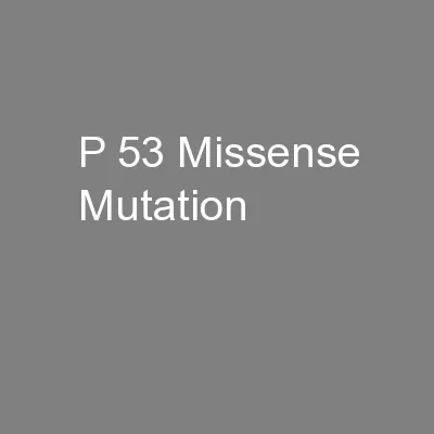 p 53 Missense Mutation