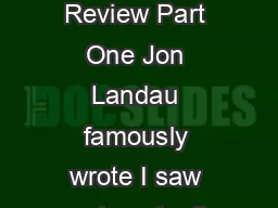 CHUTZPAH IMPERATIVE a Book Review Part One Jon Landau famously wrote I saw rock and roll