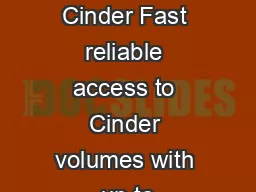 Emulex Benets for Cinder Fast reliable access to Cinder volumes with up to