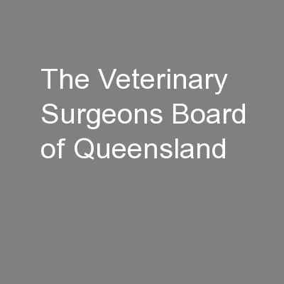The Veterinary Surgeons Board of Queensland