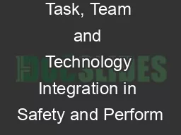 Task, Team and Technology Integration in Safety and Perform